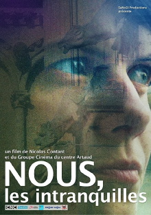 Nous, les intranquilles Trailer