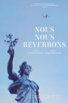 Nous nous reverrons Trailer