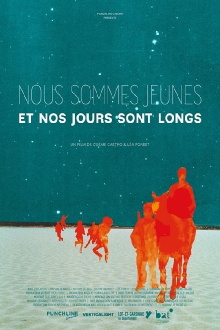 Nous sommes jeunes et nos jours sont longs Trailer