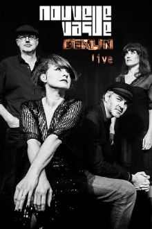 Nouvelle Vague: Berlin Live Trailer