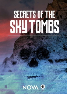 NOVA: Secrets of the Sky Tombs Trailer
