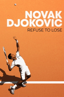 Novak Djokovic: Refuse to Lose Trailer