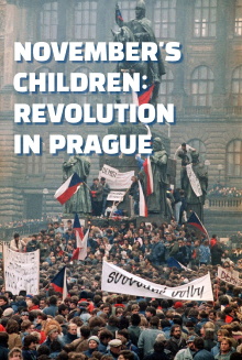 November's Children: Revolution in Prague Trailer