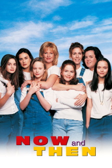 Now and Then Trailer