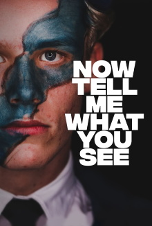 Now Tell Me What You See Trailer