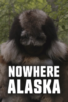 Nowhere Alaska Trailer