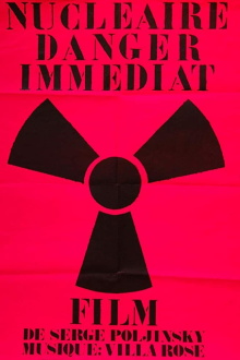 Nucléaire danger immédiat Trailer