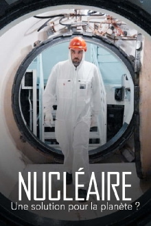 Nucléaire : Une solution pour la planète ? Trailer