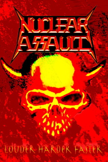 Nuclear Assault - Louder Harder Faster Trailer