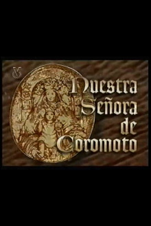 Nuestra Señora de Coromoto Trailer