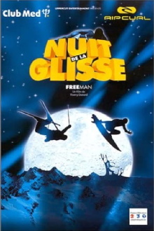Nuit de la glisse: Freeman Trailer