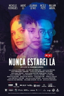 Nunca Estarei Lá Trailer