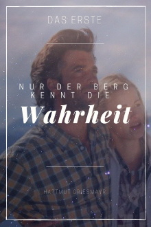 Nur der Berg kennt die Wahrheit Trailer