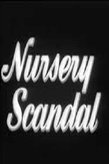 Nursery Scandal Trailer