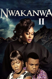 Nwakanwa II Trailer