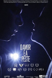 O Amor e a Peste Trailer