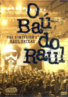 O Baú do Raul - Uma Homenagem a Raul Seixas Trailer