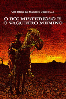 O Boi Misterioso e o Vaqueiro Menino Trailer