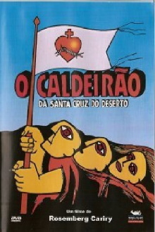 O Caldeirão da Santa Cruz do Deserto Trailer