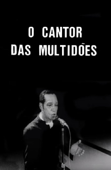 O Cantor das Multidões Trailer