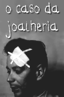 O Caso da joalheria Trailer