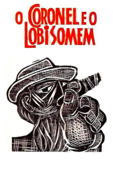 O Coronel e o Lobisomem Trailer