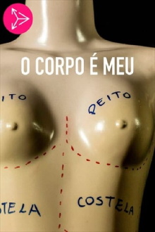 O Corpo é Meu Trailer