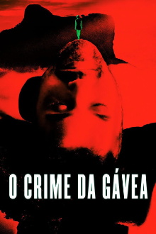 O Crime da Gávea Trailer