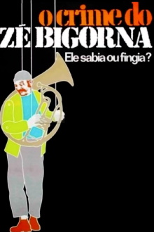 O Crime do Zé Bigorna Trailer