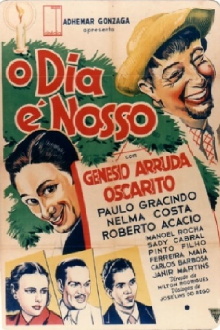 O Dia É Nosso Trailer