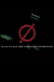 O dia em que nos tornamos terroristas Trailer