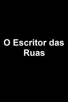 O Escritor das Ruas Trailer