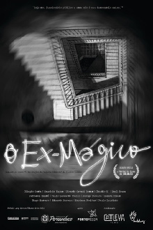 O Ex-Mágico Trailer