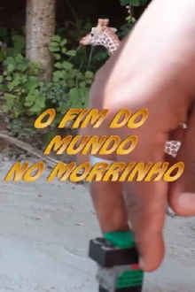 O Fim do Mundo no Morrinho Trailer