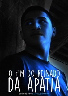 O Fim do Reinado da Apatia Trailer