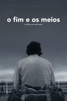 O Fim e os Meios Trailer
