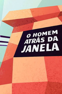 O Homem Atrás da Janela Trailer