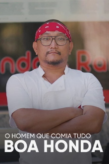 O Homem Que Comia Tudo: Boa Honda Trailer