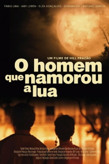 O Homem Que Namorou a Lua Trailer