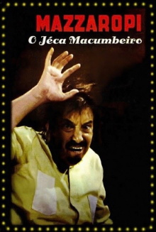 O Jeca Macumbeiro Trailer