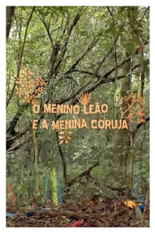 O Menino Leão e a Menina Coruja Trailer