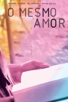 O Mesmo Amor Trailer