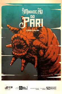 O Minhocão do Pari - A origem da Lenda Trailer
