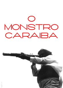 O Monstro Caraíba Trailer