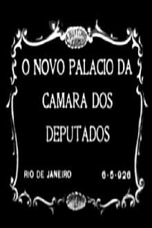 O Novo Palácio da Câmara dos Deputados Trailer
