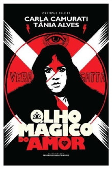 O Olho Mágico do Amor Trailer
