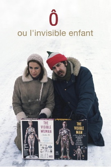 Ô ou l'invisible enfant Trailer