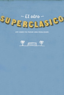 O Outro Super Clássico Trailer