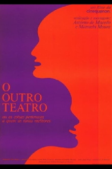 O Outro Teatro ou As Coisas Pertencem a Quem as Torna Melhores Trailer