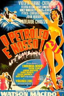 O Petróleo é Nosso Trailer